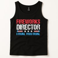 Fireworks Director I Run You Run Funny 4th Of July Tank Top
