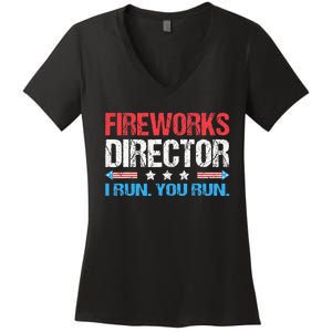 Fireworks Director I Run You Run Funny 4th Of July Women's V-Neck T-Shirt