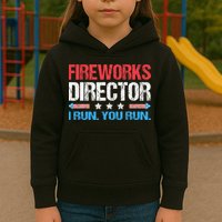 Fireworks Director I Run You Run Funny 4th Of July Kids Hoodie