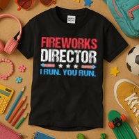 Fireworks Director I Run You Run Funny 4th Of July Kids T-Shirt