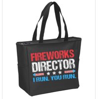 Fireworks Director I Run You Run Funny 4th Of July Zip Tote Bag