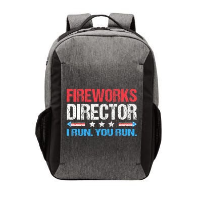 Fireworks Director I Run You Run Funny 4th Of July Vector Backpack