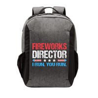 Fireworks Director I Run You Run Funny 4th Of July Vector Backpack