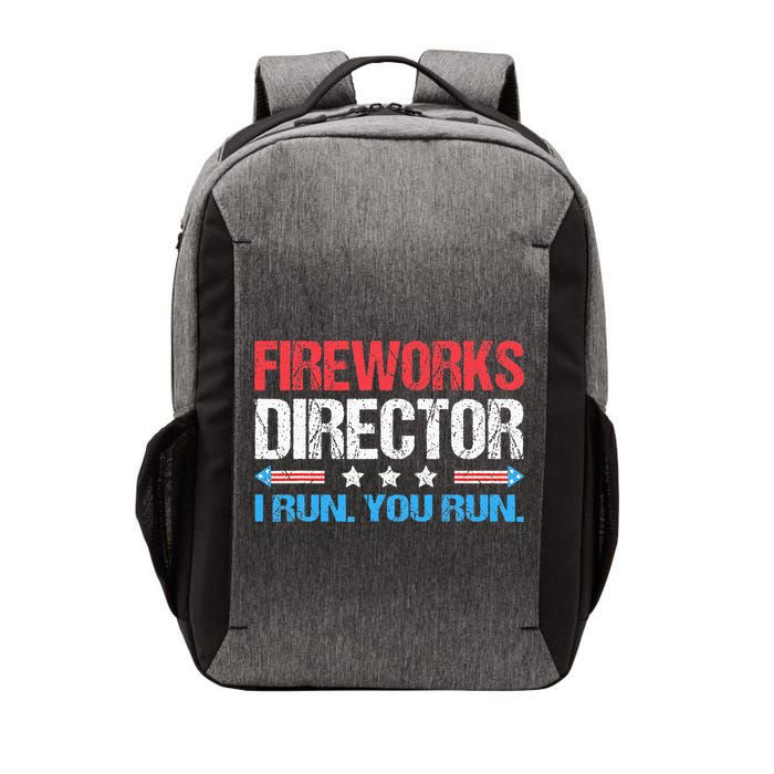 Fireworks Director I Run You Run Funny 4th Of July Vector Backpack