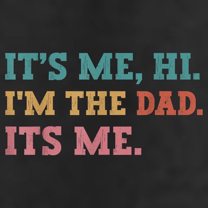Fathers Day Its Me Hi Im The Dad Its Me Funny Father 15oz Campfire Ceramic Mug