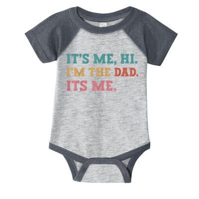 Fathers Day Its Me Hi Im The Dad Its Me Funny Father Infant Baby Jersey Bodysuit