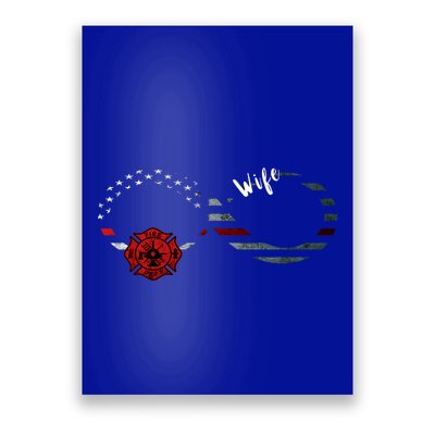 Fire Departt Infinity Firefighter American Flag Wife Cool Gift Poster