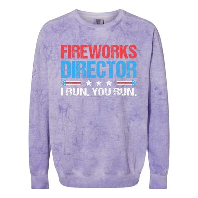 Fireworks Director I Run You Run Funny 4th Of July Colorblast Crewneck Sweatshirt