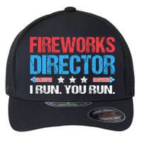 Fireworks Director I Run You Run Funny 4th Of July Flexfit Unipanel Trucker Cap