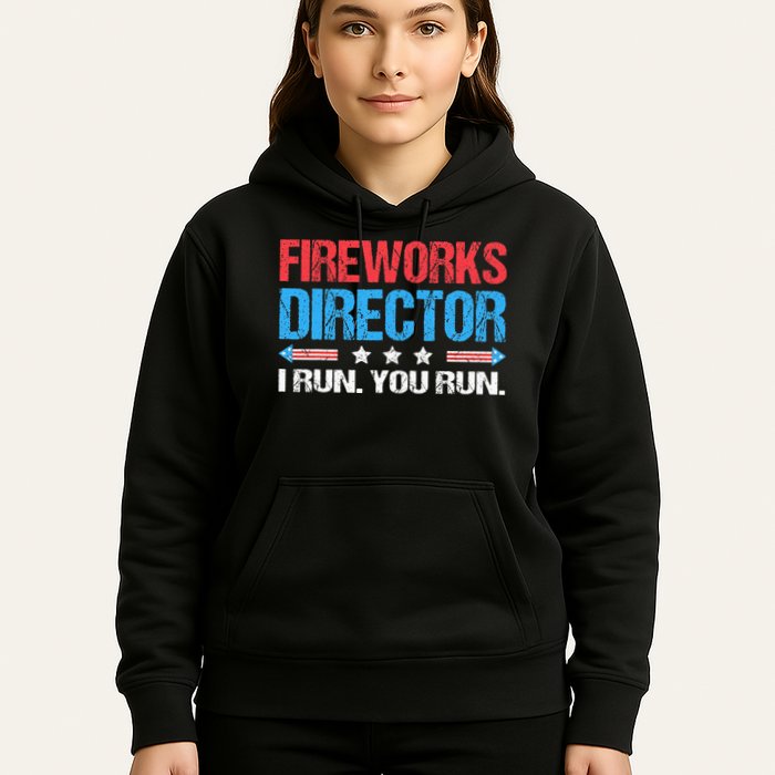 Fireworks Director I Run You Run Funny 4th Of July Hoodie