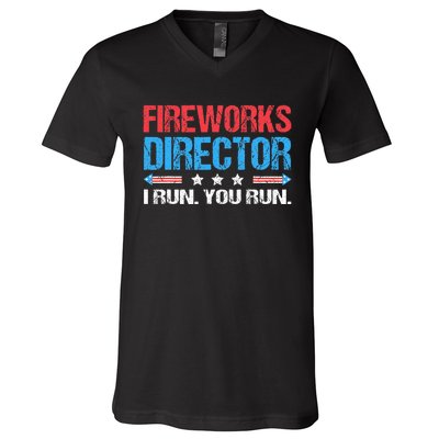 Fireworks Director I Run You Run Funny 4th Of July V-Neck T-Shirt