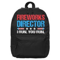 Fireworks Director I Run You Run Funny 4th Of July 16 in Basic Backpack
