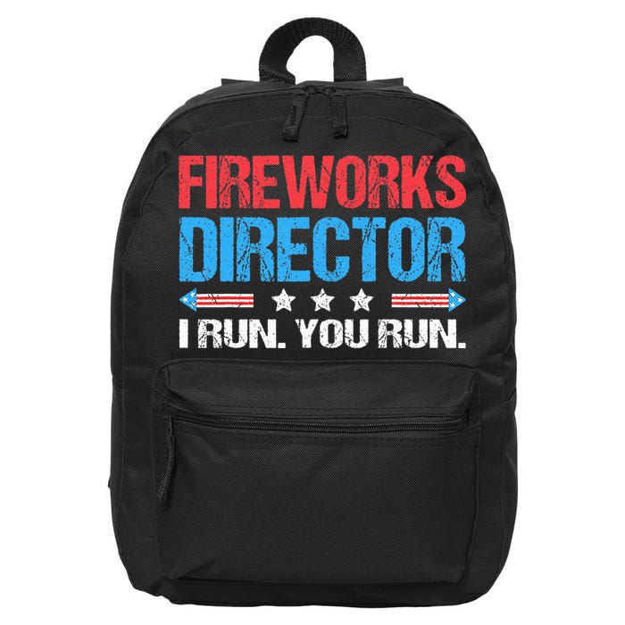 Fireworks Director I Run You Run Funny 4th Of July 16 in Basic Backpack