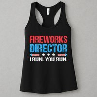 Fireworks Director I Run You Run Funny 4th Of July Womens Tank Top