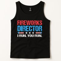 Fireworks Director I Run You Run Funny 4th Of July Tank Top
