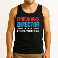 Fireworks Director I Run You Run Funny 4th Of July Tank Top