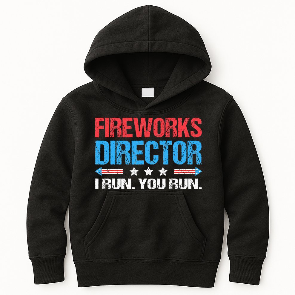 Fireworks Director I Run You Run Funny 4th Of July Kids Hoodie