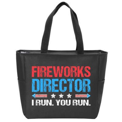 Fireworks Director I Run You Run Funny 4th Of July Zip Tote Bag