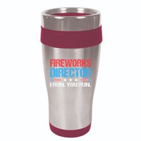 Fireworks Director I Run You Run Funny 4th Of July 16oz Travel Tumbler