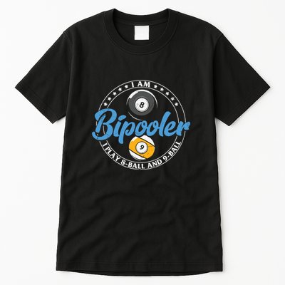 Father's Day I'm Bipooler Pi Player 8 Bal And 9 Ball Gift For Dad Tall T-Shirt