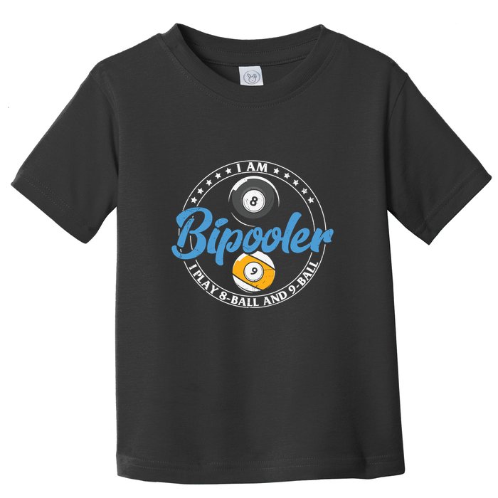 Father's Day I'm Bipooler Pi Player 8 Bal And 9 Ball Gift For Dad Toddler T-Shirt