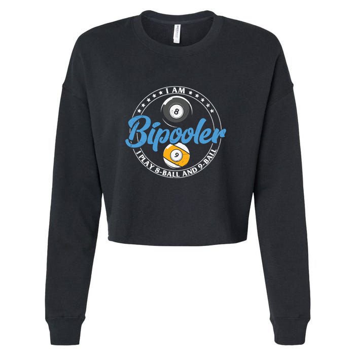 Father's Day I'm Bipooler Pi Player 8 Bal And 9 Ball Gift For Dad Cropped Pullover Crew