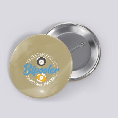 Father's Day I'm Bipooler Pi Player 8 Bal And 9 Ball Gift For Dad Button