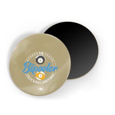 Father's Day I'm Bipooler Pi Player 8 Bal And 9 Ball Gift For Dad Magnet
