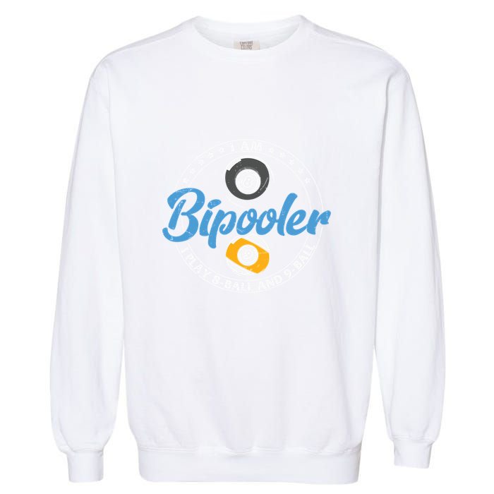 Father's Day I'm Bipooler Pi Player 8 Bal And 9 Ball Gift For Dad Garment-Dyed Sweatshirt