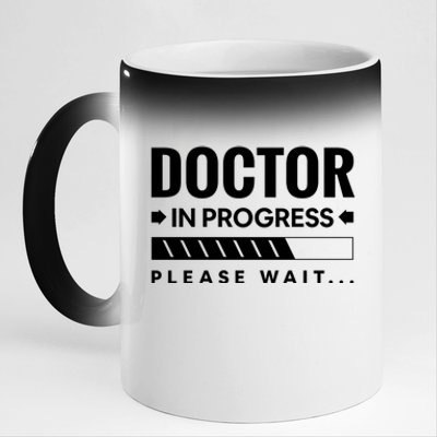 Funny Doctor In Progress Medical Students Funny Gift 11oz Black Color Changing Mug