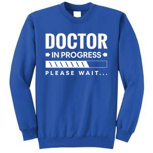 Funny Doctor In Progress Medical Students Funny Gift Tall Sweatshirt