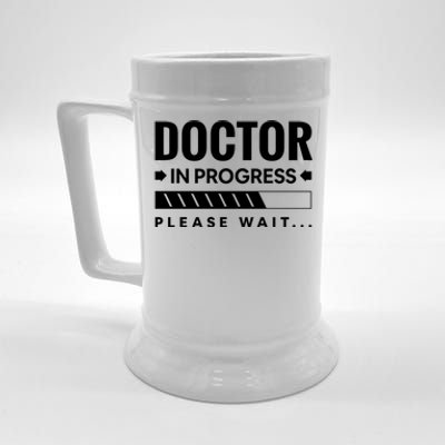 Funny Doctor In Progress Medical Students Funny Gift Beer Stein