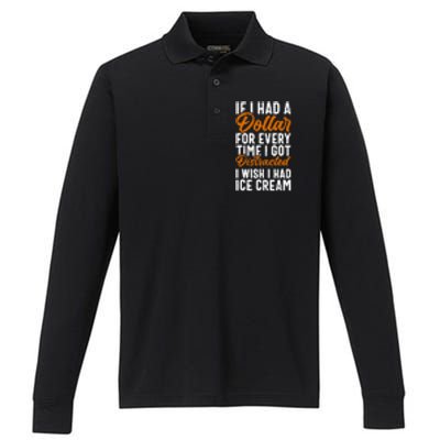 Funny Distracted, If I Had A Dollar, Funny Saying Performance Long Sleeve Polo