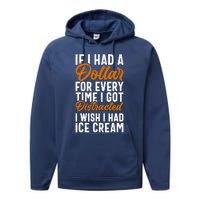 Funny Distracted, If I Had A Dollar, Funny Saying Performance Fleece Hoodie