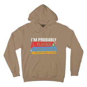 Father's Day I'm Probably Playing About To Play Billiards Gift For Dad Hoodie