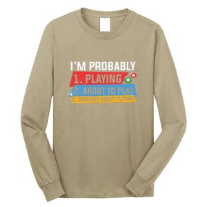 Father's Day I'm Probably Playing About To Play Billiards Gift For Dad Long Sleeve Shirt