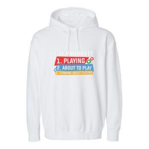 Father's Day I'm Probably Playing About To Play Billiards Gift For Dad Garment-Dyed Fleece Hoodie