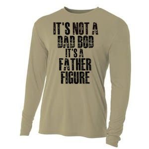 Fathers Day Its Not A Dad Bod Its A Father Figure Gift Cooling Performance Long Sleeve Crew