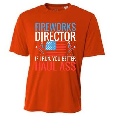 Fireworks Director If I Run You Better Haul Ass 4th Of July Gift Cooling Performance Crew T-Shirt