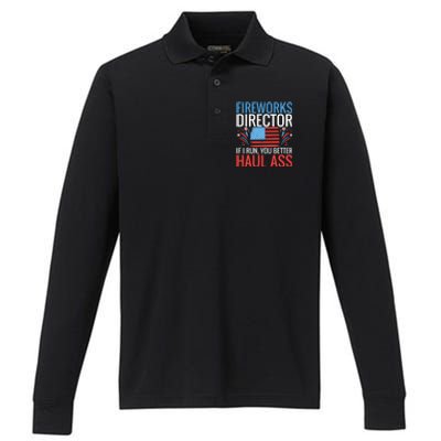 Fireworks Director If I Run You Better Haul Ass 4th Of July Gift Performance Long Sleeve Polo