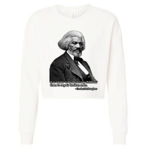 Frederick Douglass Inspirational Quote Black History Month Cropped Pullover Crew