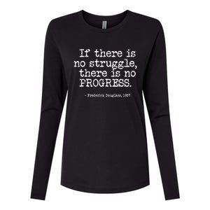 Frederick Douglass Inspirational Quote Cool Gift Black History Month Gift Womens Cotton Relaxed Long Sleeve T-Shirt