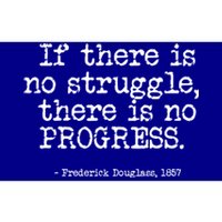 Frederick Douglass Inspirational Quote Cool Gift Black History Month Gift Bumper Sticker