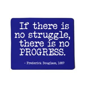 Frederick Douglass Inspirational Quote Cool Gift Black History Month Gift Mousepad