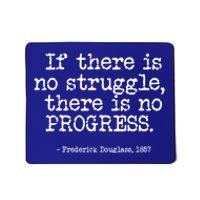 Frederick Douglass Inspirational Quote Cool Gift Black History Month Gift Mousepad