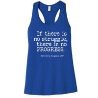 Frederick Douglass Inspirational Quote Cool Gift Black History Month Gift Women's Racerback Tank