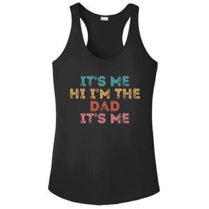 Fathers Day Its Me Hi I'm The Dad Its Me Ladies PosiCharge Competitor Racerback Tank