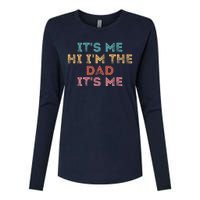 Fathers Day Its Me Hi I'm The Dad Its Me Womens Cotton Relaxed Long Sleeve T-Shirt