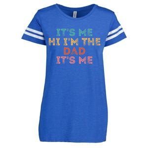 Fathers Day Its Me Hi I'm The Dad Its Me Enza Ladies Jersey Football T-Shirt