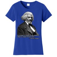 Frederick Douglass Inspirational Quote Black History Month Funny Gift Women's T-Shirt